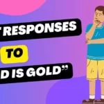 Best Responses to “Old Is Gold”