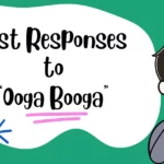 Best Responses to “Ooga Booga”