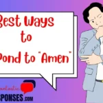 Best Ways to Respond to “Amen”