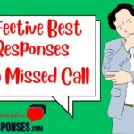 Effective Best Responses to a Missed Call