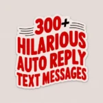 Auto Reply Text Messages