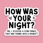 Flirty Answers to "How Was Your Night?"