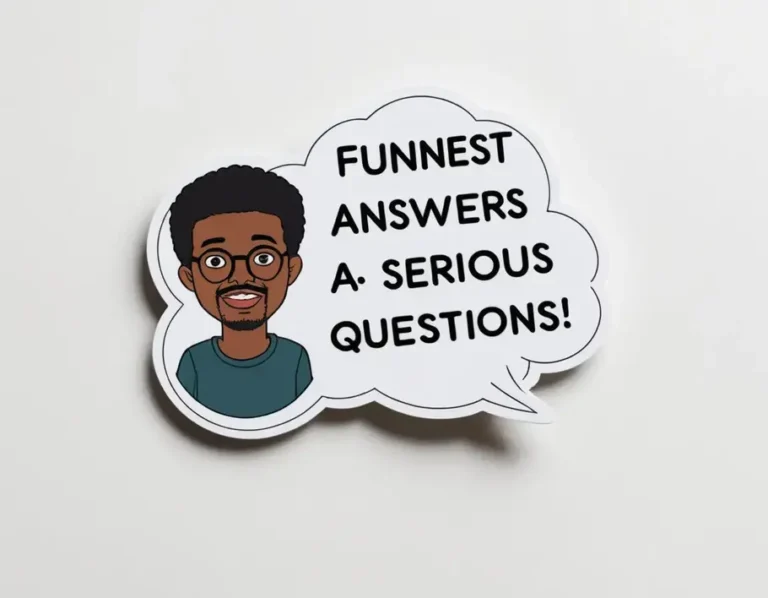 Funniest Answers to Serious Questions: 300+ Hilarious Responses