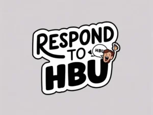 Respond to HBU