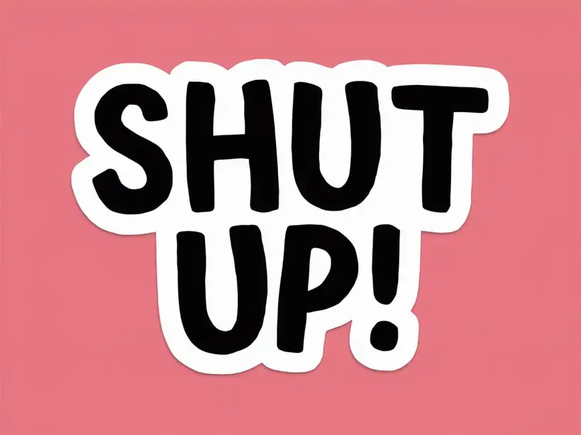 300+ Flirty Responses to “Shut Up”