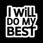 I Will Do My Best